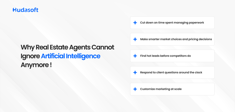 Why Real Estate Agents Cannot Ignore Artificial Intelligence Anymore